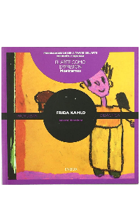 FRIDA KAHLO, ARTE COMO EXPRESION